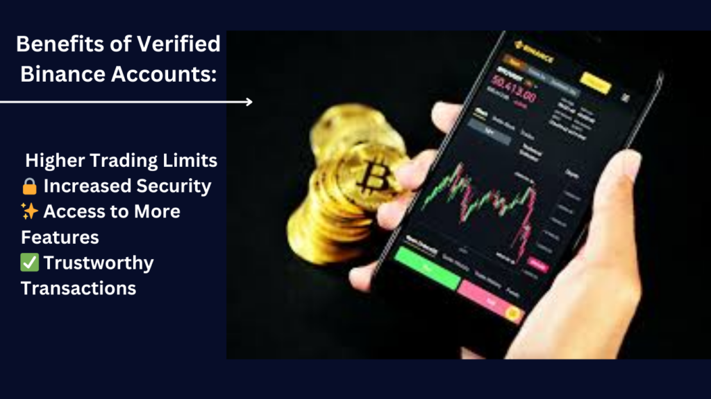 Benefits of Verified Binance Accounts