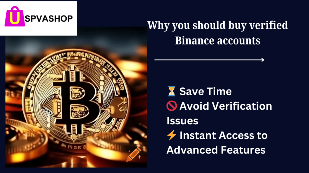 Why you should buy verified Binance accounts