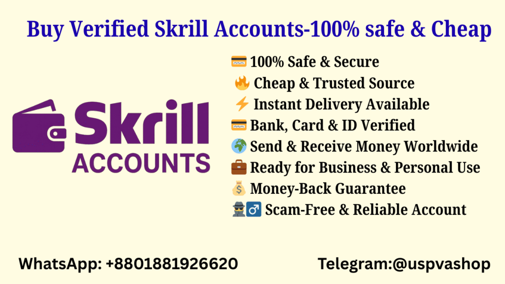 Buy Verified Skrill Accounts-100% safe & Cheap