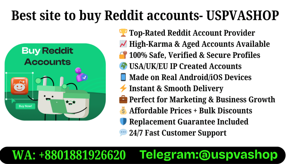 Best site to buy Reddit accounts- USPVASHOP